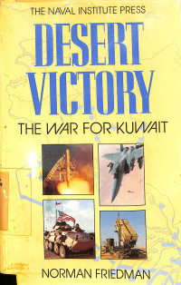 Desert Victory. The War For Kuwait