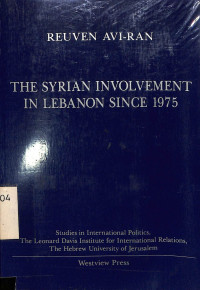 The Syrian Involvement In Lebanon Since 1975