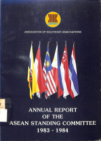 Annual Report Of The Asean Standing Committee 1983-1984