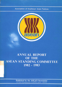 Annual Report Of The Asean Standing Committe 1982-1983