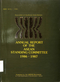 Annual Report Of The Asean Standing Committee 1986-1987