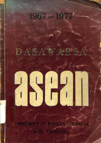 Dasawarsa Asean 1967-1977