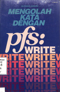 Mengolah Kata Dengan Pfs: Write