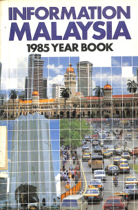 Information Malaysia 1985 Year book