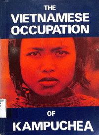 The Vietnamese Occupation of Kampuchea