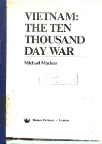 Vietnam: The Ten Thousand Day War