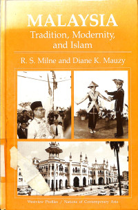 Malaysia: tradition, modernity, and Islam