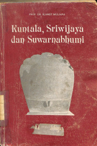 Kuntala, Sriwijaya Dan Suwarnabhumi