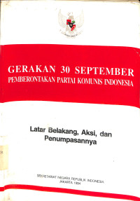 Gerakan 30 September. Pemberontakan Partai Komunis Indonesia