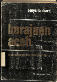 Kerajaan Aceh. Jaman Sultan Iskandar Muda (1607 - 1636)