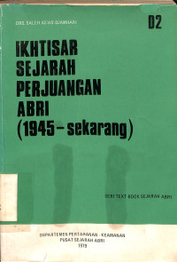 Ihktisar Sejarah Perjuangan ABRI 1945 - Sekarang