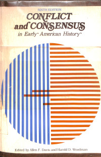 Conflict And Consensus: In Early American History