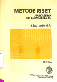 Metode Riset. Aplikasi dalam Pemasaran