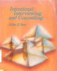 Intentional Interviewing And Counseling