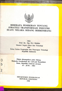 Beberapa Pemikiran Tentang Strategi Transformasi Industri Suatu Negara Sedang Berkembang