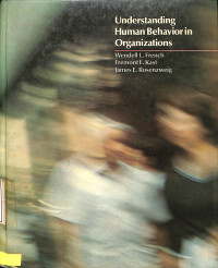 Understanding Human Behaviour In Organizations