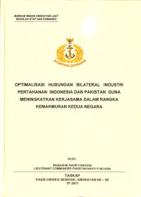 Optimalisasi Hubungan Bilateral Industri Pertahanan Indonesia Dan Pakistan Guna Meningkatkan Kerjasama Dalam Rangka Kemakmuran Kedua Negara