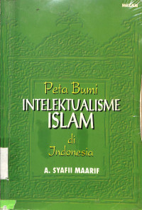 Peta Bumi Intelektualisme Islam Di Indonesia