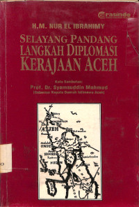 Selayang Pandang Langkah Diplomasi Kerajaan Aceh