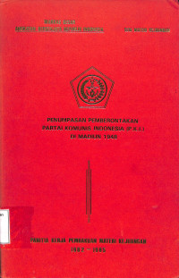 Penumpasan Pemberontakan Partai Komunis Indonesia (P.K.I) Di Madiun 1948