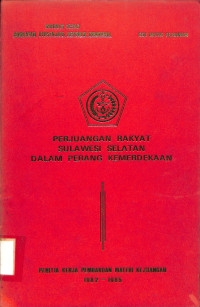 Perjuangan Rakyat Sulawesi Selatan Dalam Perang Kemerdekaan