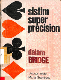 SISTEM SUPER PRECISION DALAM BRIDGE