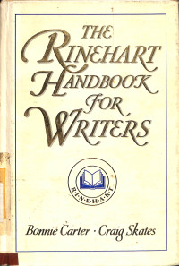 THE RINEHART HANDBOOK FOR WRITERS