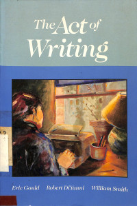 THE ACT OF WRITING