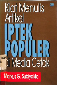 Kiat Menulis Artikel Iptek Popular Di Media Cetak