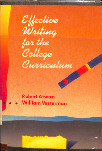 EFFECTIVE WRITING FOR THE COLLEGE CURRICULUM