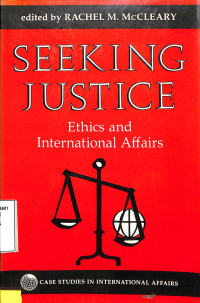 Seeking Justice. Ethics And International Affairs