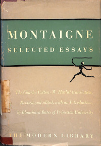 MONTAIGNE SELECTED ESSAYS