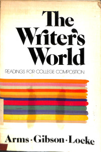 THE WRITERS WORLD READINGS FOR COLLEGE COMPOSITION