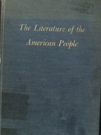 THE LITERATURE OF THE AMERICAN PEOPLE