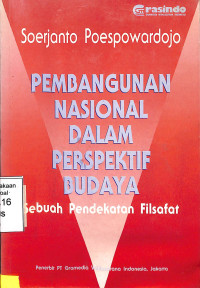 Pembangunan Nasional Dalam Perspektif Budaya. Sebuah Pendekatan Filsafat