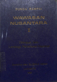 Bunga Rampai Wawasan Nusantara I