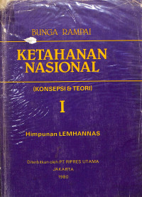 Bunga Rampai Ketahanan Nasional (Konsepsi & Teori) I