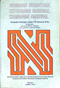 Wawasan Nusantara Ketahanan Nasional Keamanan Nasional