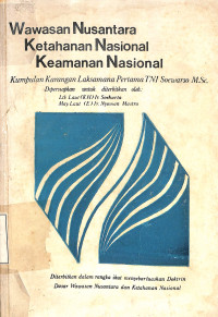 Wawasan Nusantara Ketahanan Nasional Keamanan Nasional