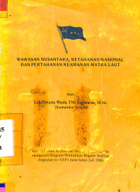 Wawasan Nusantara, Ketahanan Nasional Dan Pertahanan Keamanan Matra Laut