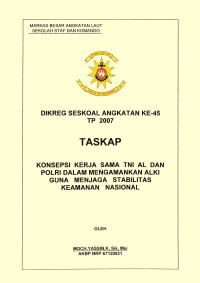 Konsepsi Kerja Sama TNI AL Dan Polri Dalam Mengamankan Aliki Guna Menjaga Stabilitas Keamanan Nasional