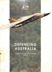 Defending Australia Defence White Paper 1994