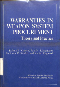 Warranties in Weapon System Procurement Theory and Practice