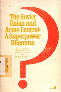 The Soviet Union and Arms Control: A Superpower Dilemma