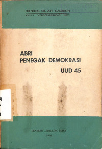 ABRI PENEGAK DEMOKRASI UUD 45