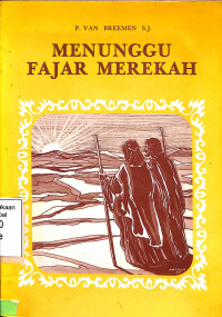 Menunggu Fajar Merekah