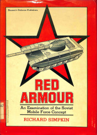 Red Armour An Examination of the Soviet Mobile Force Concept