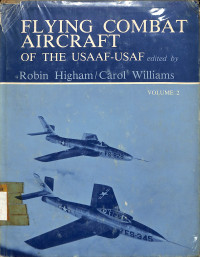 Flying Combat Aircraft of the Usaaf-Usaf