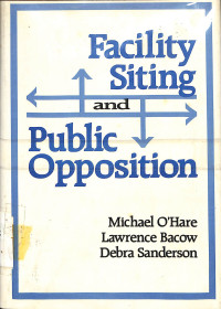 Facility Siting and Public Opposition