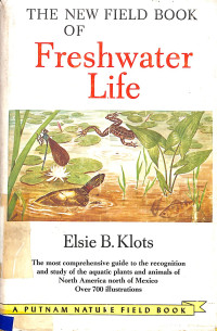 The New Field Book of Freshwater Life